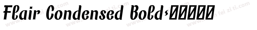 Flair Condensed Bold字体转换